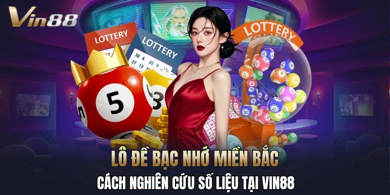 Lô đề bạc nhớ miền Bắc